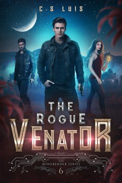 The Rogue Venator (eBook, ePUB) - Luis, C.S.