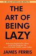 The Art of Being Lazy (eBook, ePUB) - Bild 1
