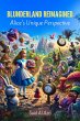 Blunderland Reimagined: Alice's Unique... - Bild 1