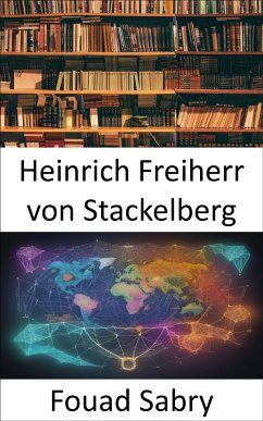 Heinrich Freiherr von Stackelberg (eBook, ePUB) - Sabry, Fouad