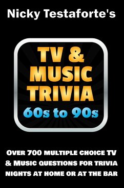 TV & Music Trivia 60s to 90s (eBook, ePUB) - Testaforte, Nicky
