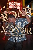 The Road to the Manor (eBook, ePUB)