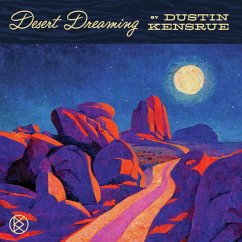 Desert Dreaming - Kensrue,Dustin