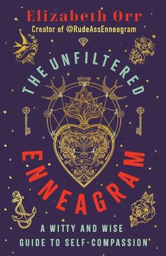The Unfiltered Enneagram (eBook, ePUB) - Orr, Elizabeth