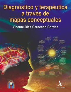 Diagnóstico y terapéutica a través de mapas conceptuales (eBook, PDF) - Cerecedo Cortina, Vicente Blas