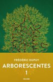 Arborescentes T1 (eBook, ePUB)
