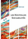 Les nouvelles sociabilités (eBook, ePUB) Les nouvelles sociabilités (eBook, ePUB)