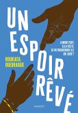 Un espoir rêvé (eBook, ePUB) Un espoir rêvé (eBook, ePUB)