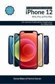 Une guide d'utilisation simple pour iPhone 12, mini, Pro et Pro Max (RAS) (eBook, ePUB)