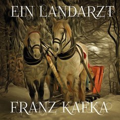 Ein Landarzt (MP3-Download) - Kafka, Franz