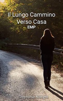 Cover Il lungo cammino verso casa (Serie EMP - Libro 1, #1) (eBook, ePUB)