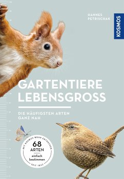 Gartentiere lebensgroß (eBook, PDF) - Petrischak, Hannes