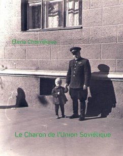 Le Charon de l'Union Soviétique (eBook, ePUB) - Chernikova, Elena