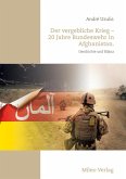 Der vergebliche Krieg - 20 Jahre Bundeswehr in Afghanistan. (eBook, ePUB)