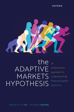 The Adaptive Markets Hypothesis (eBook, PDF) - Lo, Andrew W.; Zhang, Ruixun