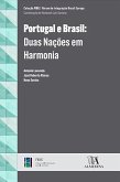 Portugal e Brasil - Duas Nações em Harmonia (eBook, ePUB)