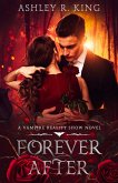 Forever After (Vampire Reality Show, #1) (eBook, ePUB) Forever After (Vampire Reality Show, #1) (eBook, ePUB)