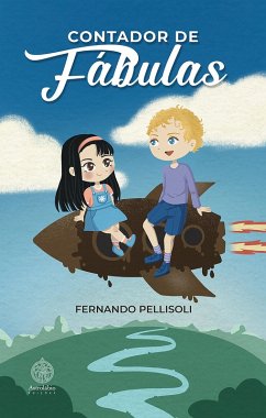Contador de Fábulas (eBook, ePUB) - Pellisoli, Fernando
