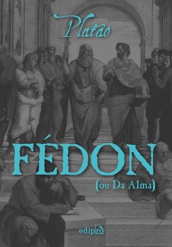 Fédon (ou Da Alma) (eBook, ePUB) - Platão