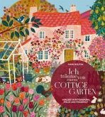 Ich träume von einem Cottage Garten (eBook, ePUB)