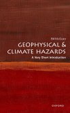 Geophysical and Climate Hazards: A Very Short Introduction (eBook, PDF)