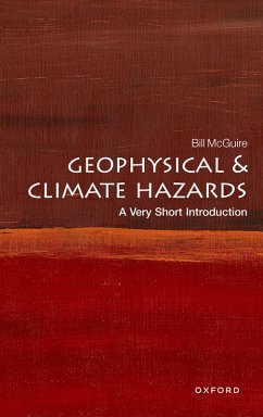 Geophysical and Climate Hazards: A Very Short Introduction (eBook, PDF) - Mcguire, Bill