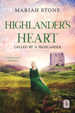 Highlander's Heart - Book 3 of the Called by a Highlander Series (eBook, ePUB) - Stone, Mariah