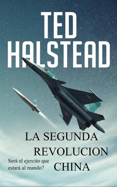 La Segunda Revolucion China (Los Agentes Rusos, #5) (eBook, ePUB) - Halstead, Ted