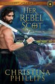 Her Rebel Scot (The Highland Warrior Chronicles, #0) (eBook, ePUB)