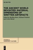 The Ancient World Revisited: Material Dimensions of Written Artefacts (eBook, ePUB)