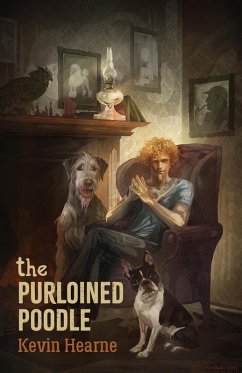 The Purloined Poodle (Oberon's Meaty Mysteries, #1) (eBook, ePUB) - Hearne, Kevin