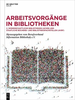 Arbeitsvorgänge in Bibliotheken (eBook, ePUB)