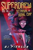 SuperDrew and the Betrayal of Donhil Corp (eBook, ePUB)