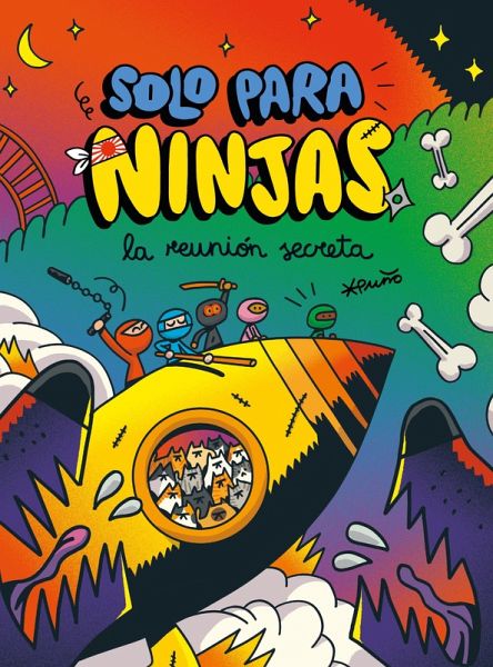 Solo para ninjas 7: La reunión secreta (eBook, ePUB) Solo para ninjas 7: La reunión secreta (eBook, ePUB)
