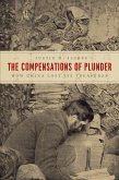 The Compensations of Plunder (eBook, ePUB)