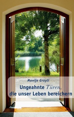 Ungeahnte Türen, die unser Leben bereichern (eBook, ePUB) - Grayli, Manije