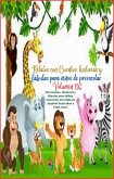 Relatos con Cuentos, historias y fábulas para niños de preescolar. Volumen 06 (Ebook de cuentos, historias y fábulas para niños., #6) (eBook, ePUB)
