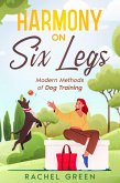 Harmony on Six Legs (eBook, ePUB) Harmony on Six Legs (eBook, ePUB)