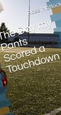 The Day My Pants Scored a Touchdown (eBook, ePUB)