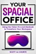 Your Spacial Office: Using Vision Pro... - Bild 1
