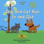 Dog and Cat Run In and Out (Dog Book Early Readers, #1.1) (eBook, ePUB)