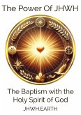 The Baptism with the Holy Spirit of God (eBook, ePUB)