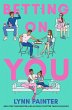 Betting on You (eBook, ePUB) - Bild 1