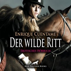 Der wilde Ritt / Erotik Audio Story / Erotisches Hörbuch (MP3-Download) - Cuentame, Enrique