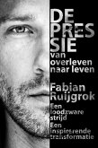 Depressie - van overleven naar leven (eBook, ePUB)