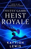 Heist Royale (eBook, ePUB)