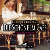 Die Schöne im Café / Erotik Audio Story / Erotisches Hörbuch (MP3-Download)