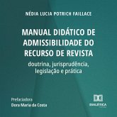 Manual didático de admissibilidade do recurso de revista (MP3-Download) Manual didático de admissibilidade do recurso de revista (MP3-Download)