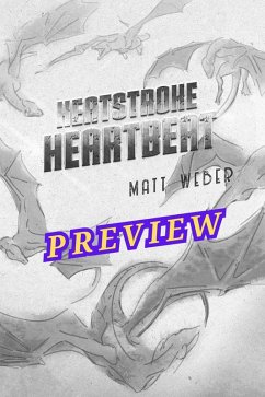 Heatstroke Heartbeat Preview (Streets of Flame Quartet, #2.5) (eBook, ePUB) - Weber, Matt