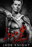 Love & Betrayal: A Mafia Romance (eBook, ePUB)